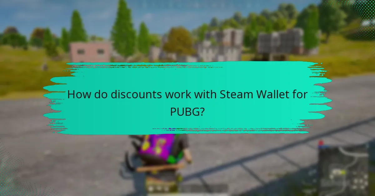 How do discounts work with Steam Wallet for PUBG?