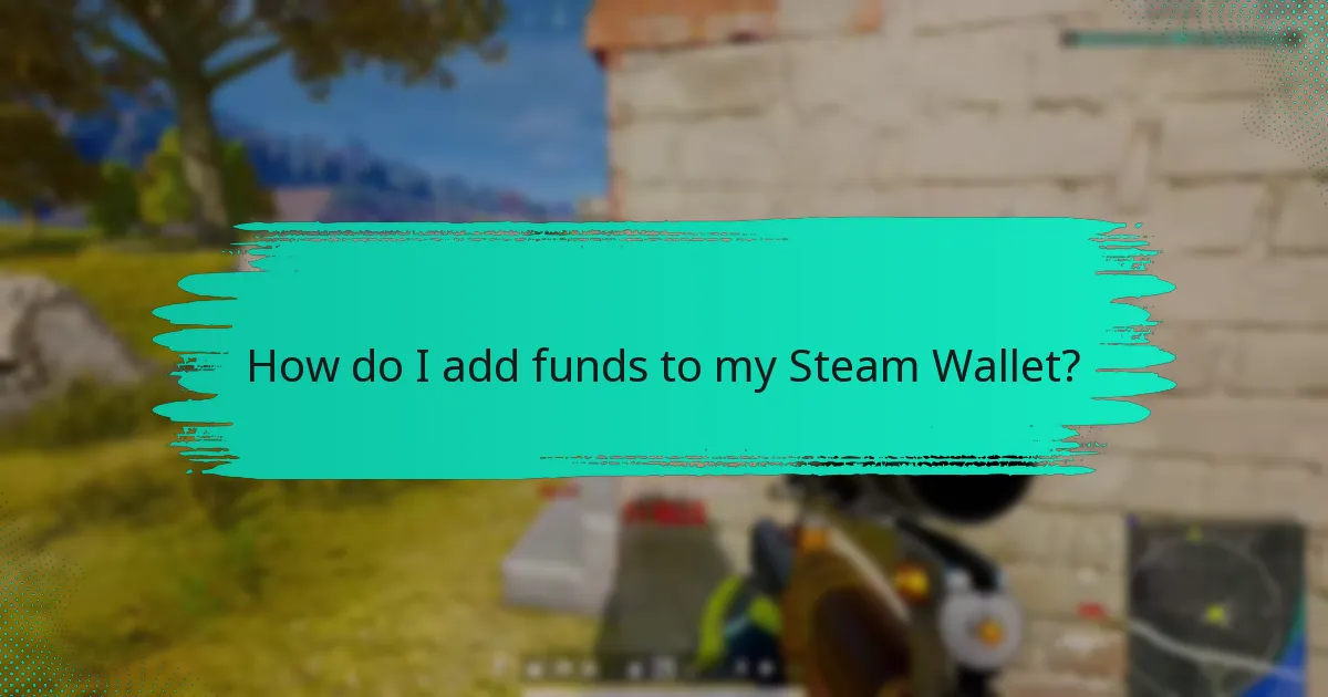 What are the best practices for managing payments in Steam?