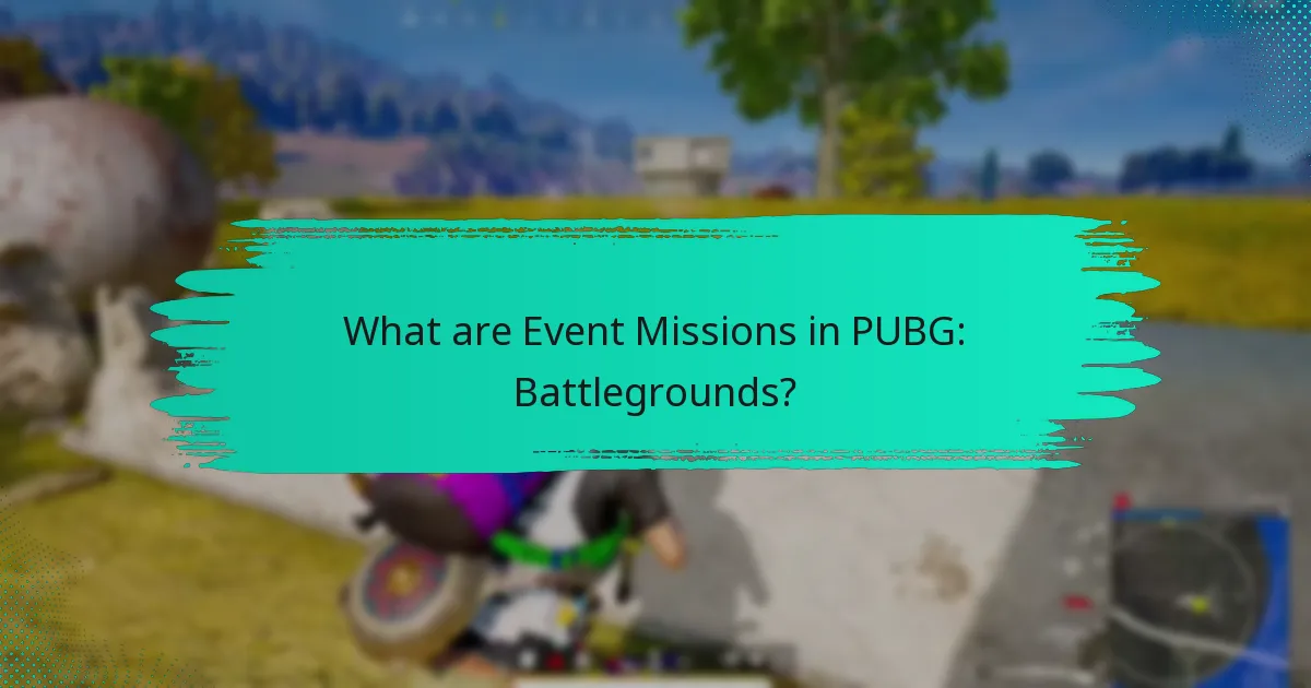 What rewards can I earn from Event Missions?