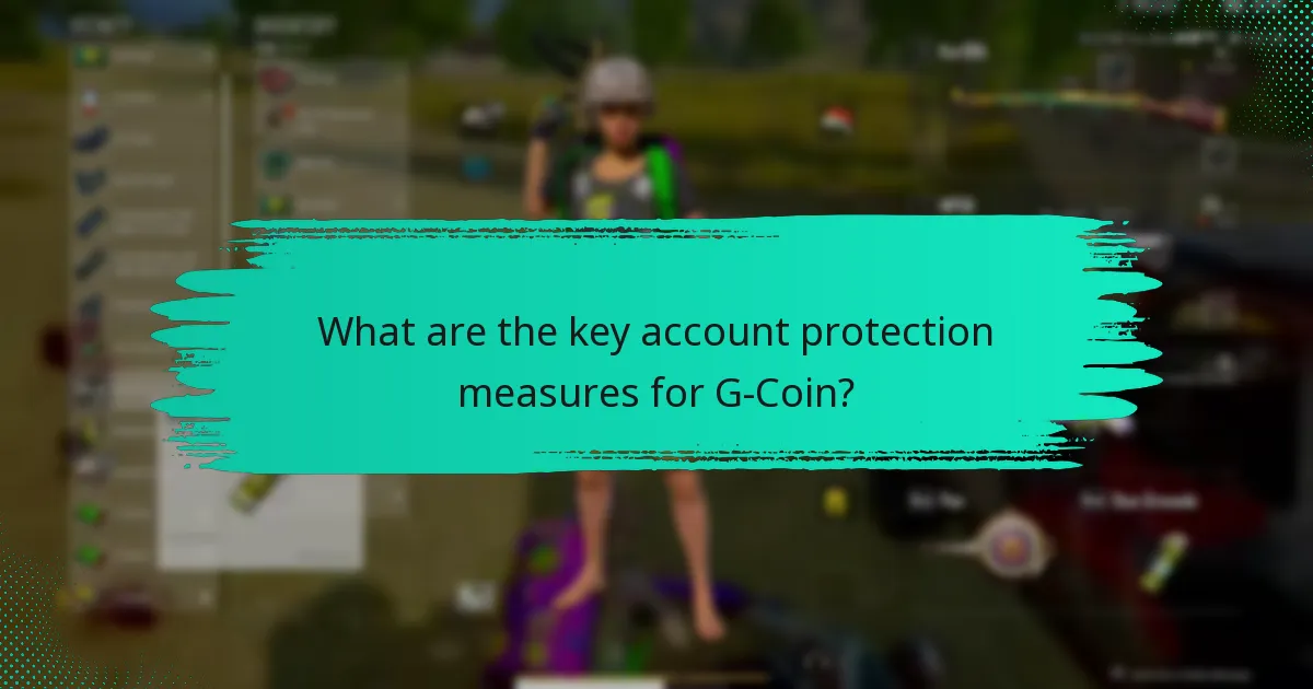 Which security tools enhance G-Coin account protection?