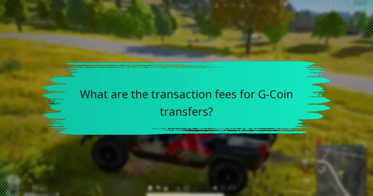 What common issues might arise during G-Coin transfers?